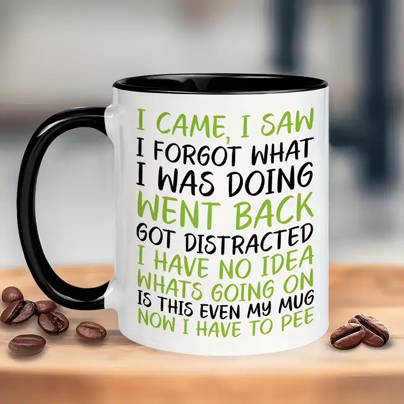 11oz Printed Sturdy Lightweight Ceramic Coffee Mug, Funny "I Came, I Saw, I Forgot" Magic Sayings, Dishwasher Safe, Creative Gift for Birthdays-Valentine's Day, Ideal for Family-Friends