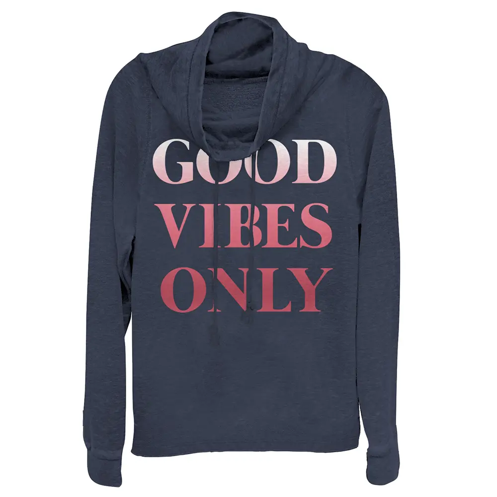 Juniors Womens Peaceful Warrior Good Vibes Only Fade Cowl Neck Sweatshirt