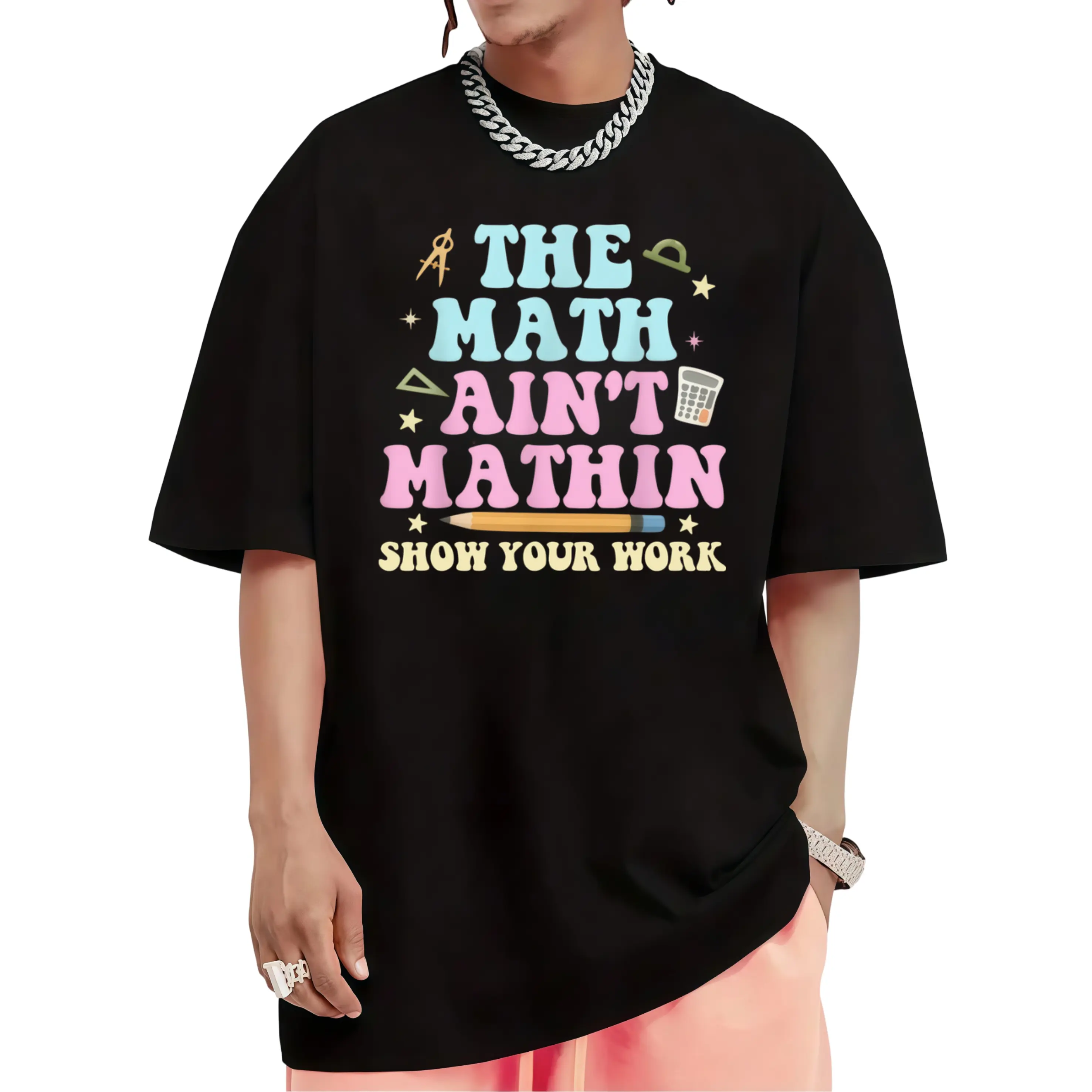 Math Teacher "The Math Ain't Mathin'" T-Shirt - Funny Math Equations Graphic Tee,   Cotton Retro Shirt for Back to School, Unisex Male & Female Casual Wear