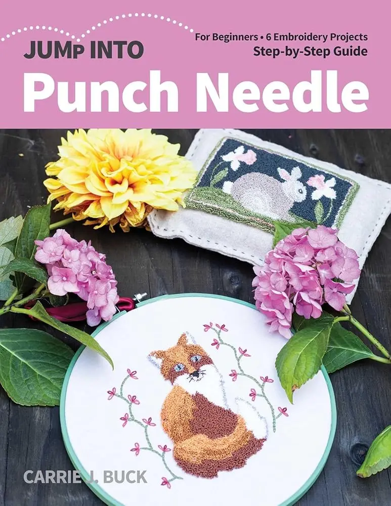 Beginner's Punch Needle Book - 6 Floral Embroidery Projects, Step-by-Step Tutorials, Sewing Accessories Guidance for Wall Hangings
