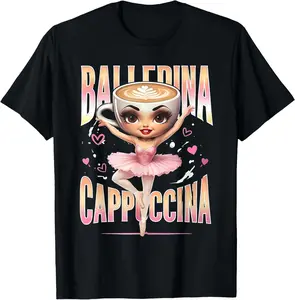 Ballerina Cappuccina Italian Brainrot Funny Cappuccino Meme Summer Casual Shortsleeve Cotton T-Shirt