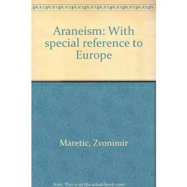 USED-Araneism, with Special Reference to Europe by Maretic, Zvonimir (Hardcover)