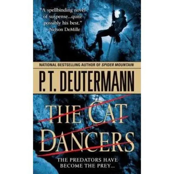 USED-The Cat Dancers by P.T. Deutermann (Paperback)