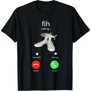 100% Premium Cotton Funny Fish Fih with Shoes is Calling Trendy Meme T-Shirt
