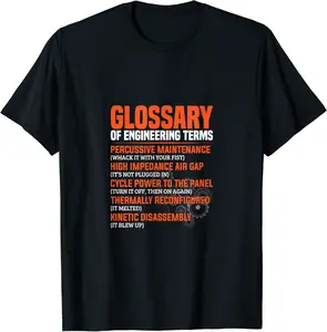 Engineer Terms Glossary Humor Defined Engineering Profession T-Shirt - Emilyschwe Shop 33B0D1V8GX4H