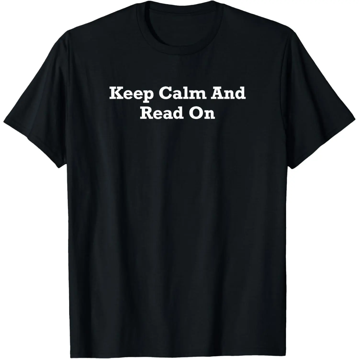 100%cotton Keep Calm And Read On T-Shirt