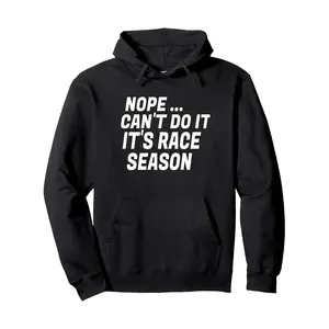 Men'S Hoodie 250g 50%Cotton + 50% Polyester - Funny Racing Quote Auto Racing Dirt Track Racing Pullover Hoodie