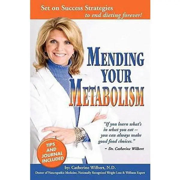 USED-Mending Your Metabolism: Set On Success Tips to End Dieting Forever by Wilbert, Catherine (Paperback)
