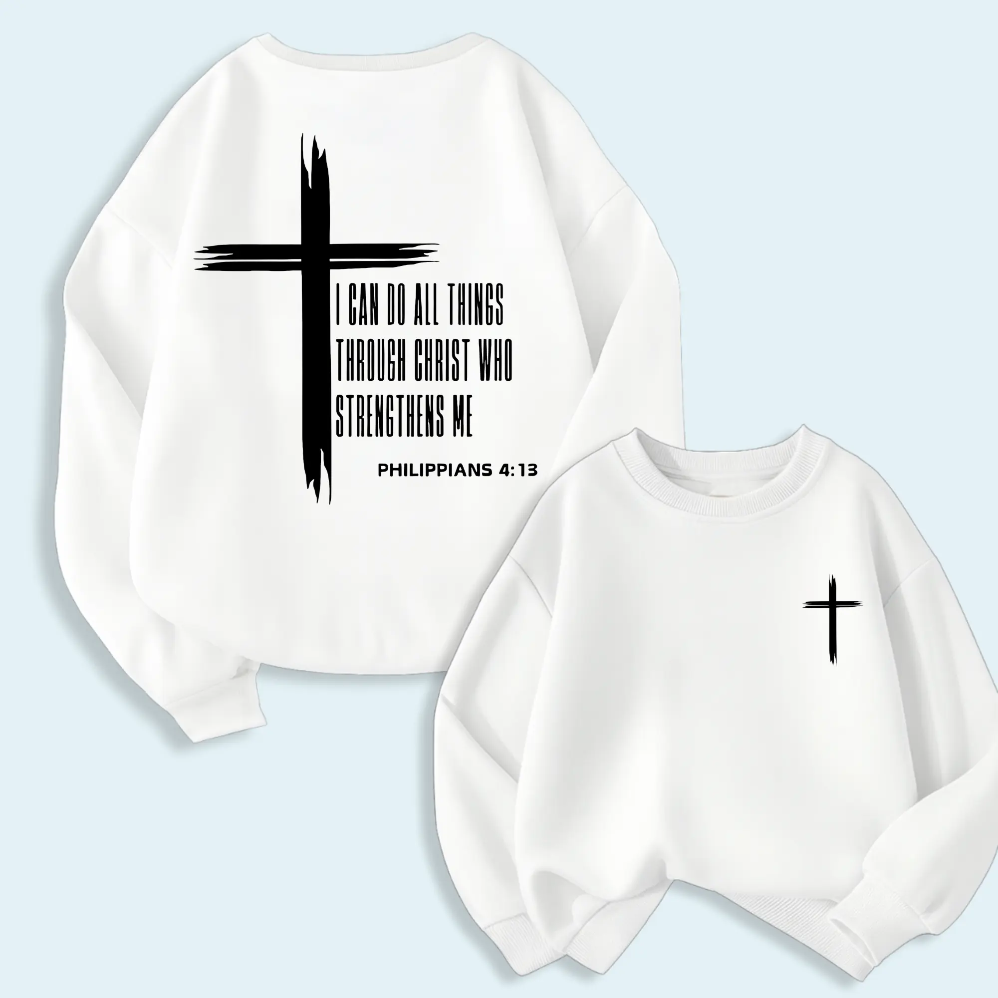 Philippians 4:13 Inspirational Christian Graphic Sweatshirt, Bold Cross Crewneck, Faith Streetwear Top, Cozy Unisex Pullover