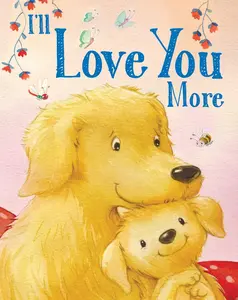USED-I'll Love You More by Landes, Andi (Board book)