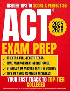 USED-ACT Exam Prep: The Ultimate Guide with 10 Full-Length Tests and 1000+ Questions to Ace the ACT Exam | Master English, Math, Science, and Reading to Open the Doors to the Most Prestigious Colleges by ConquerMinds Press (Paperback)