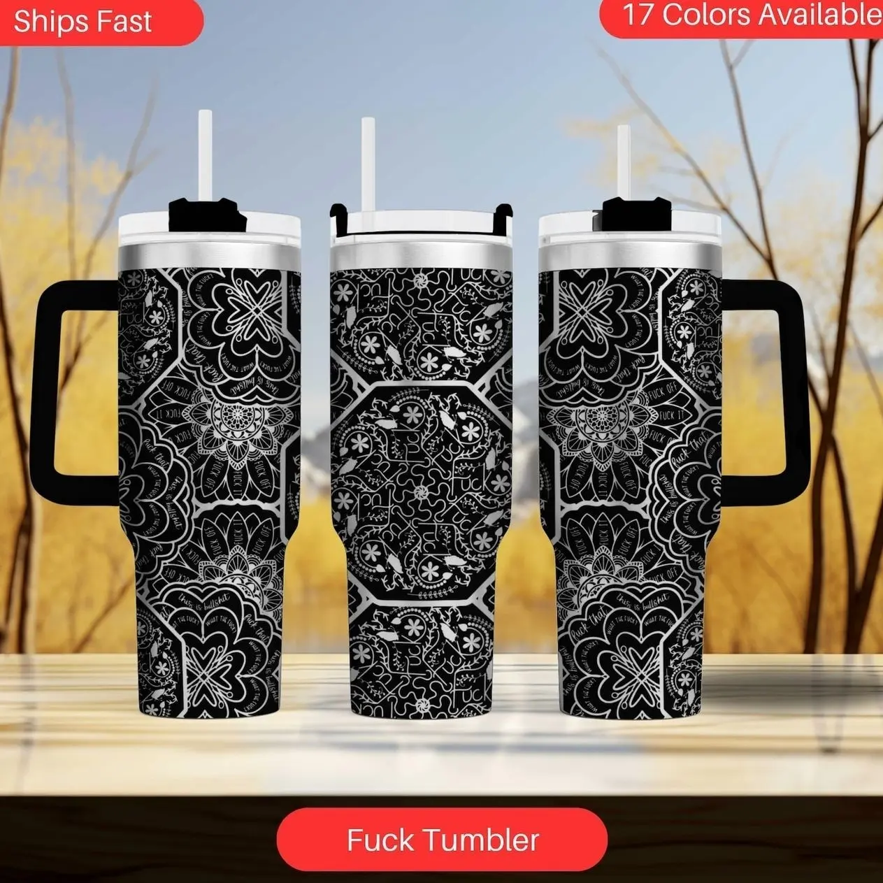 Mandala Swear Word Tumbler - 40 oz Tumbler - Swear Word Mandala Tumbler - Fuck Tumbler, Funny Gift for Her - Best Friend Gift