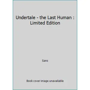 USED-Undertale - the Last Human : Limited Edition by Sans (Paperback)