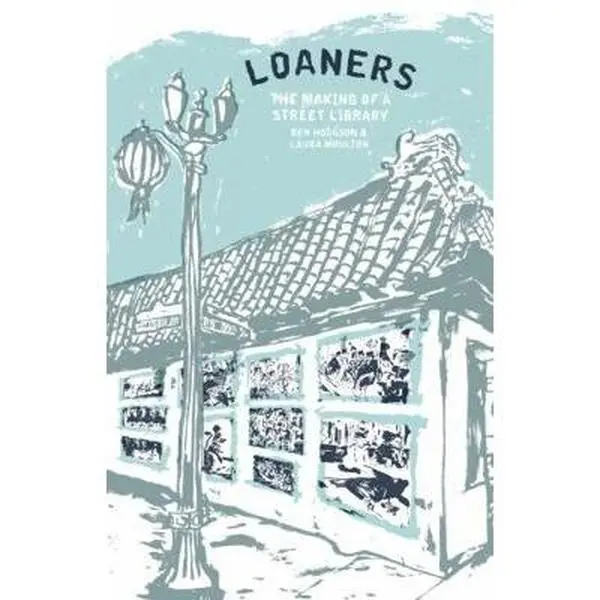 USED-Loaners : The Making of a Street Library by Laura Moulton (Paperback)