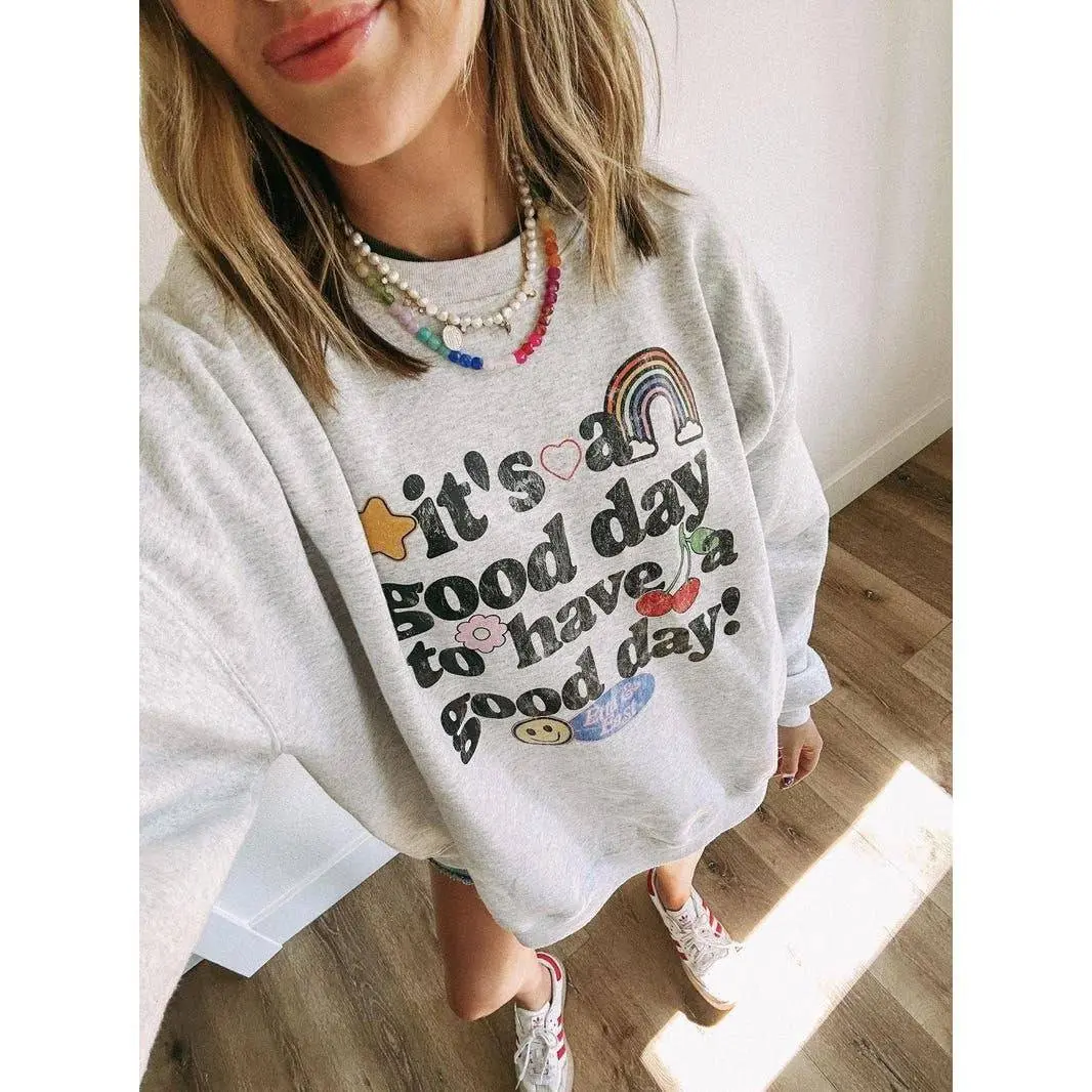 ETTA OG good day sweatshirt - It's a good day to have a good day sweater