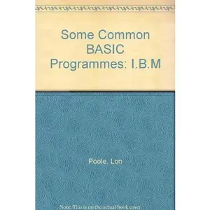 USED-Some Common Basic Programs: IBM Personal Computer Edition by Peter M. Burke (Paperback)