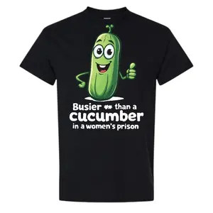 Busier Than A Cucumber Comfy and Quality Shirt/Hoodie!