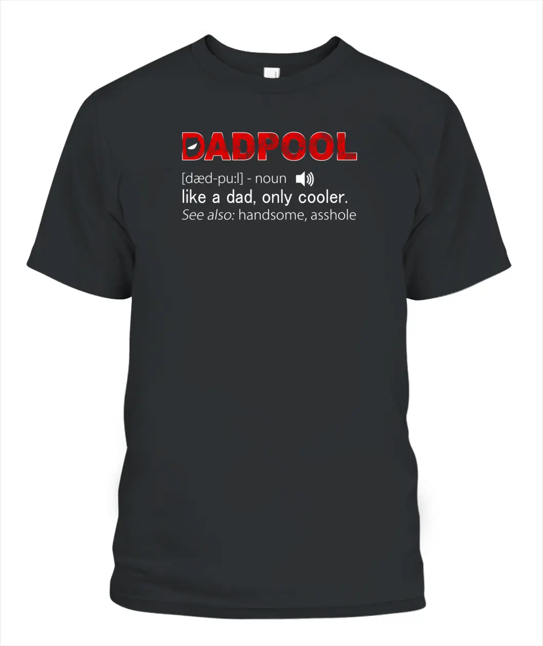 dadpool unisex t-shirt for men and women