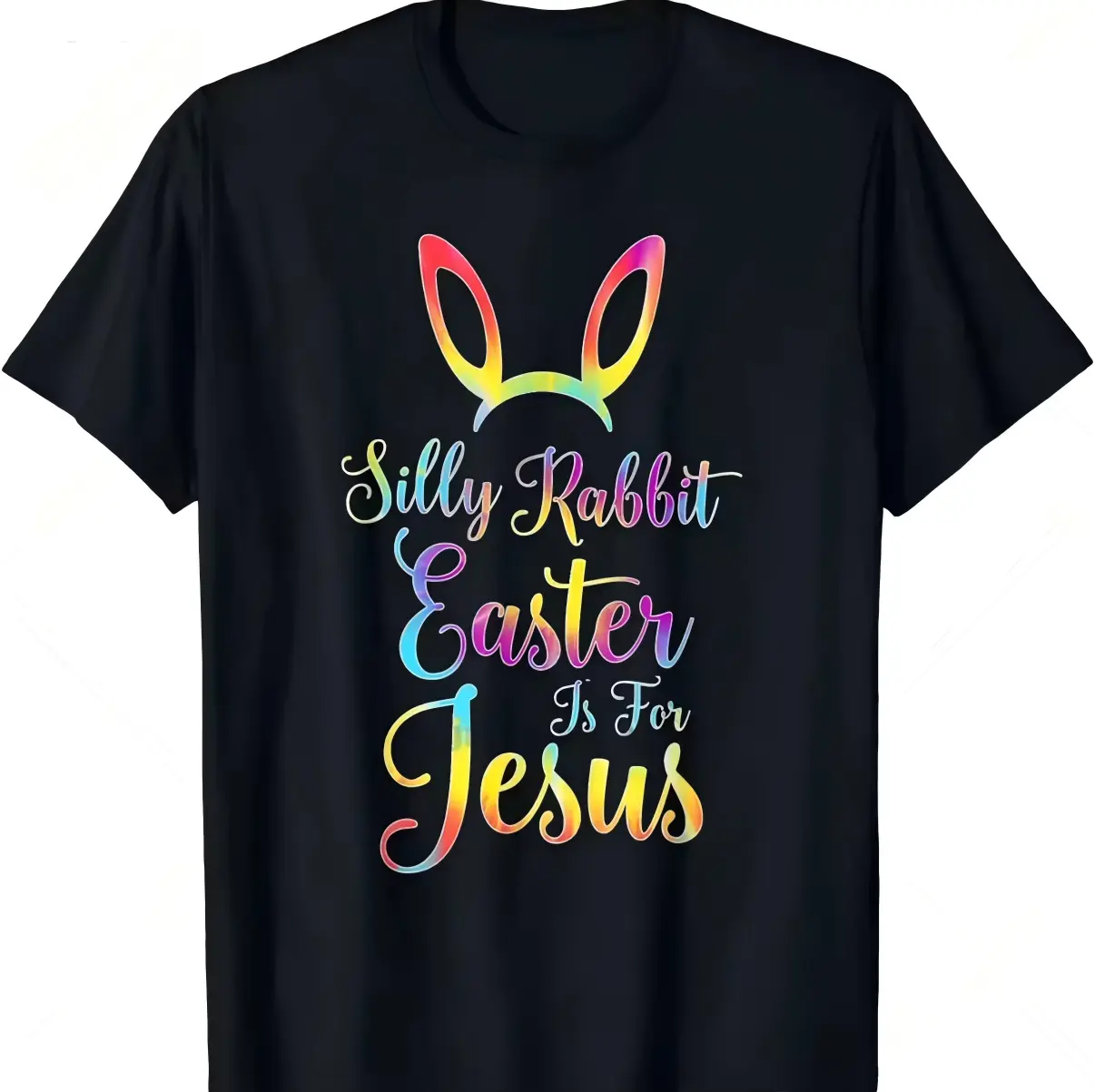 Unisex Cotton Short Sleeve T-Shirt, Silly Rabbit Easter Is For Jesus Rainbow Bunny Ears Graphic Tee, Christian Easter Holiday Streetwear Top, Ideal Gift For Men Women Church Daily Easter Party Outfit