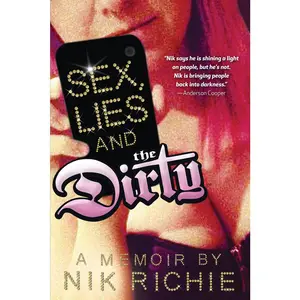 USED-Sex, Lies and the Dirty by Richie, Nik (Paperback)
