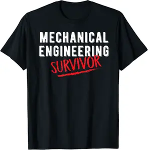 Funny Mechanical Engineer Graduation Gift For Survivors T-Shirt - Codyweav Shop 93B07MLJPBGL
