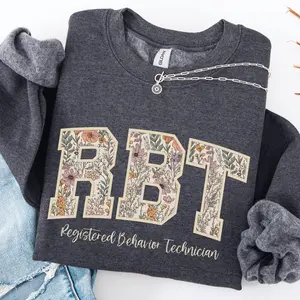 RBT Sweatshirt, Registered Behavior Technician, ABA Group, Crewneck Pullover, Varsity Font, Coworker Gift