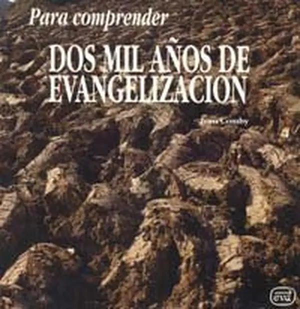 USED-Para comprender dos mil años de evangelización by Jean Comby (Paperback)
