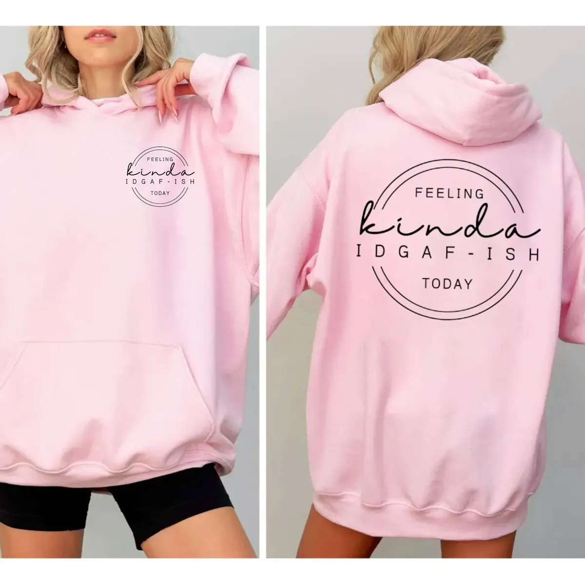 Feeling Kinda Idgaf Ish Today Hoodie, 2 Sides Sarcastic Shirt, Idgaf Ish Shirt, Boho Sweatshirt, Unisex Sweater Pullover Tee