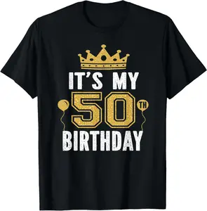 100%cotton It's My 50th Birthday Gift for 50 Years Old Man and Woman T-Shirt