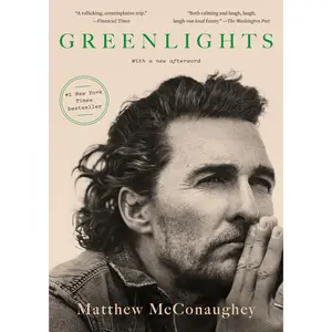 Greenlights -- Matthew McConaughey - Paperback