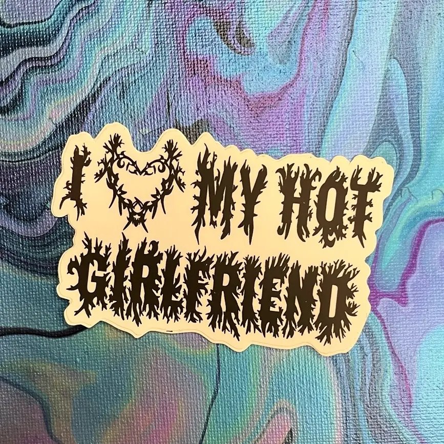 I heart my hot girlfriend sticker 3x3 I love my hot girlfriend funny anniversary gift death metal style