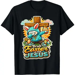 100% Cotton Bruh Easter is for Jesus Funny Christian Easter Bunny Meme T-Shirt