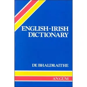 USED Book - English-Irish Dictionary With Terminological Additions and Corrections by Tomas De Bhaldraithe (Paperback) - english
