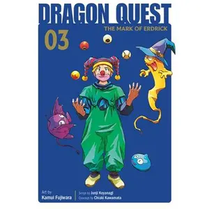 Dragon Quest: The Mark of Erdrick 03 -- Kamui Fujiwara, Paperback