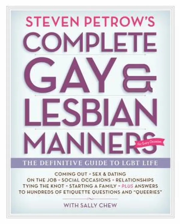 USED Book - Steven Petrow's Complete Gay & Lesbian Manners: The Definitive Guide to LGBT Life by Steven Petrow (Hardcover) - english