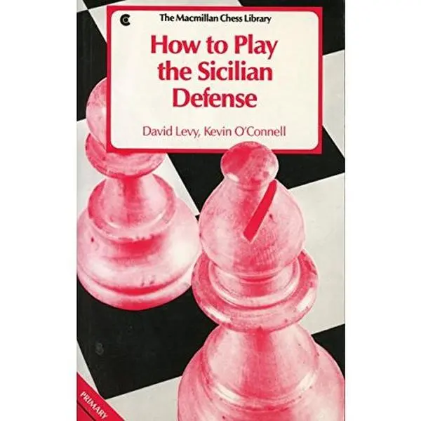 USED-How to Play the Sicilian Defense (The Macmillan Chess Library) by David N. L. Levy (Paperback)