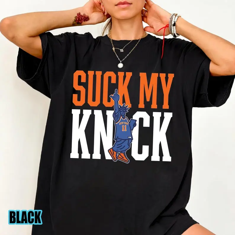 Suck My Knick Shirt, New York Basketball Graphic Tee, Vintage Sports Fan T-Shirt