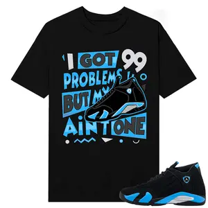 Unisex T-shirt To Match Sneakers Jordan 14 Black & University Blue - 99 Problems. 100% Cotton for Casual Wear. Comfortable Summer Unisex T-Shirt to match Jordan Sneaker. Streetwear Style. urban outfitters