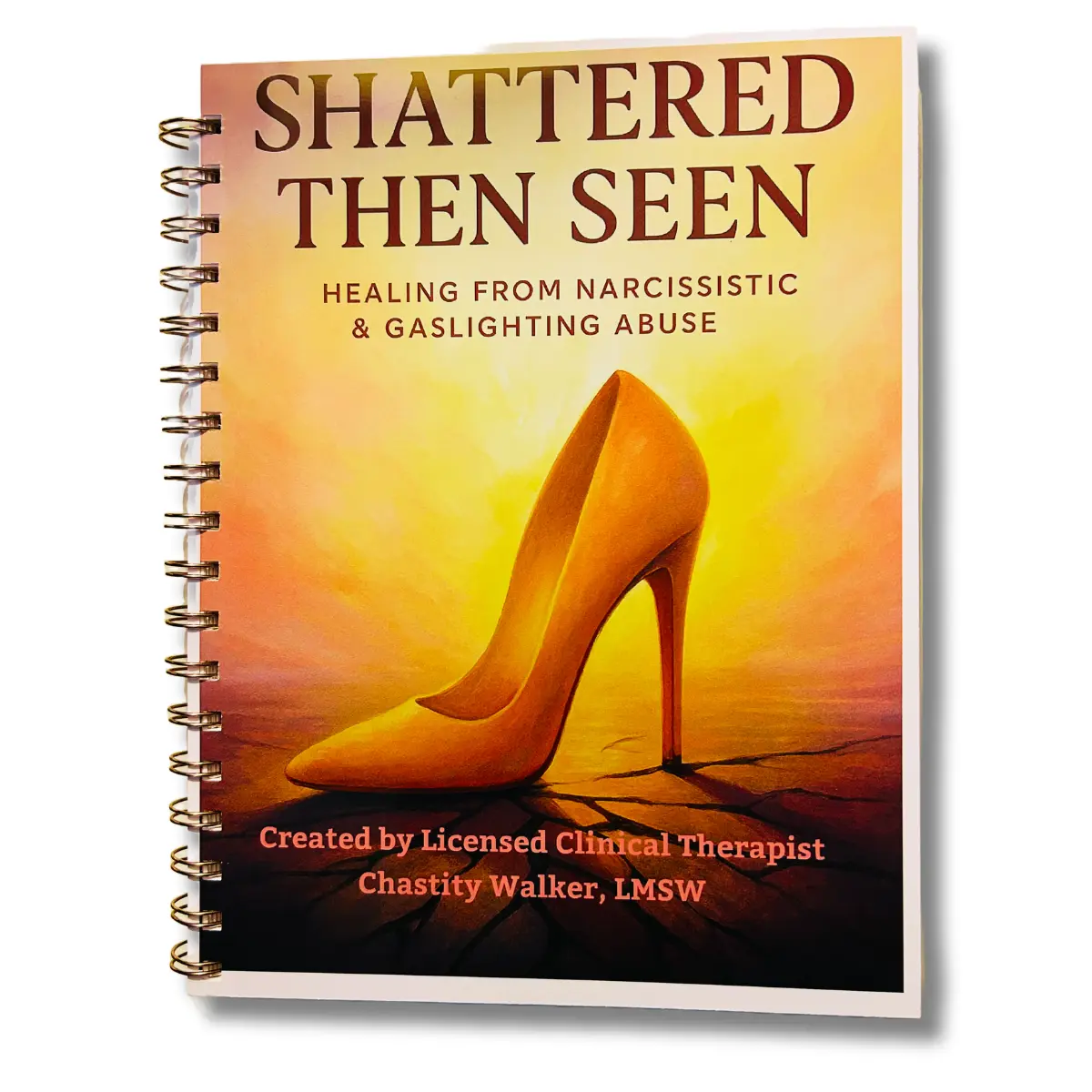 Gaslighting & Narcissistic Abuse Journal from a Clinical Therapist -Shattered Then Seen-A Healing Journey for Breaking the Gaslighting Cycle-Spiritual Development-Trauma Healing-Guided Journal