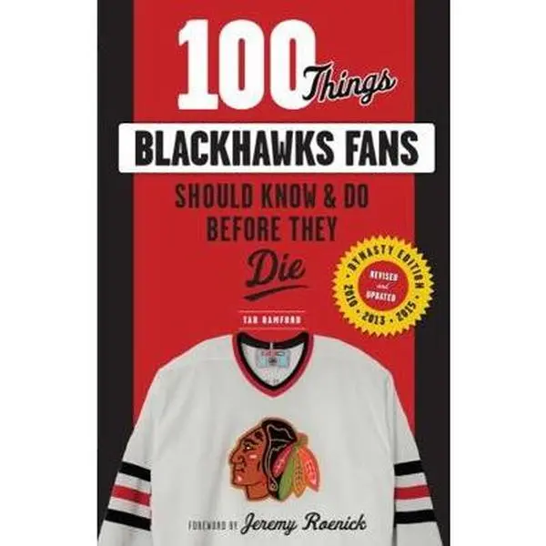 USED-100 Things Blackhawks Fans Should Know & Do Before They Die by Bamford, Tab (Paperback)