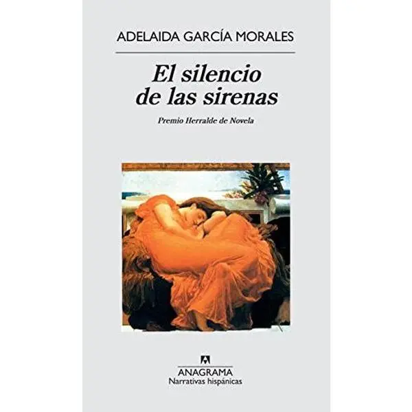 USED-El silencio de las sirenas (Spanish Edition) by Adelaida García Morales (Paperback)