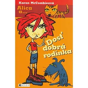 USED-Alica a... Dost dobrá rodinka by Karen McCombie (Paperback)