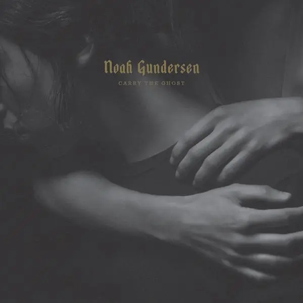 Noah Gundersen - Carry the Ghost  [COMPACT DISC - CD]
