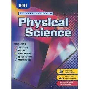 USED-Holt Science Spectrum: Physical Science, Integrating Chemistry, Physics, Earth Science, Space Science, Mathematics by RINEHART AND WINSTON HOLT (Hardcover)