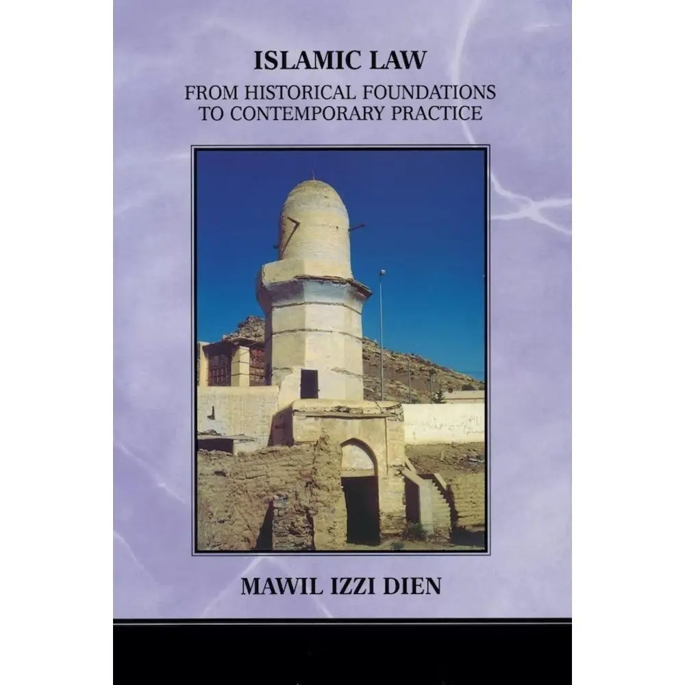 Used Islamic Law Book - From Historical Foundations to Contemporary Practice by Izzi Dien, Mawil (Paperback, English Text, 0.68 lbs) | Islamic Books, Humanities & Social Sciences Reading Materials