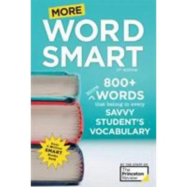 USED Book - More Word Smart, 2nd Edition: 800+ More Words That Belong in Every Savvy Student's Vocabulary by The Princeton Review (Paperback) - english
