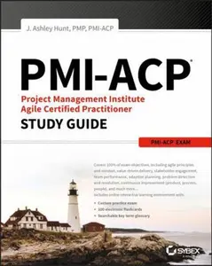 USED-Pmi-Acp Project Management Institute Agile Certified Practitioner Exam Study Guide by Hunt, J. Ashley (Paperback)