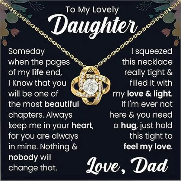 To My Lovely Daughter Necklace from Dad, Jewelry Gifts From Daddy on Graduation, Jewelry with Heartfelt Message, Birthday, Graduation Gifts from Dad, Daughters Jewelry Gift Box