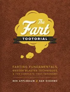 USED-The Fart Tootorial by Disorbo, Dan (Hardcover)
