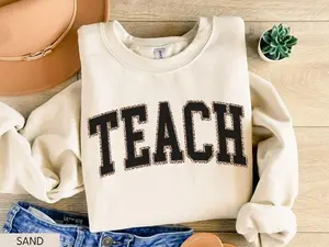 Leopard Teacher Sweatshirt, Teach Sweatshirt, Trendy Teacher Shirts, Cute Teacher Gift, Teacher Sweater, New Teacher Gift